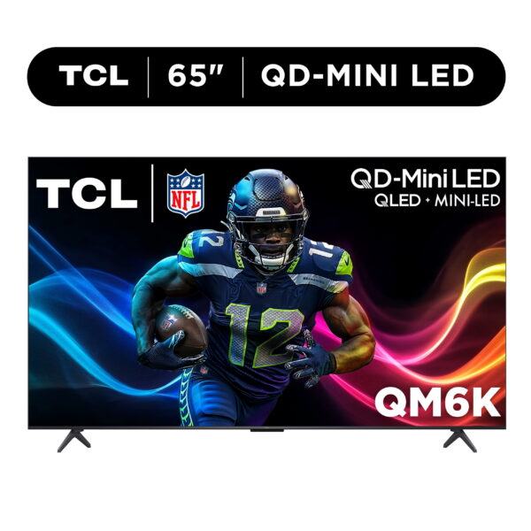 TCL 65" QM6K Series QD-Mini LED QLED 4K UHD Smart TV with Google TV (NEW 2025) 65QM6K